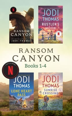 Ransom Canyon Books 1-4 - Ransom Canyon (Ransom Canyon) / Rustler's Moon (Ransom Canyon) / Lone Heart Pass (Ransom Canyon) / Sunrise Crossing (Ransom Canyon)