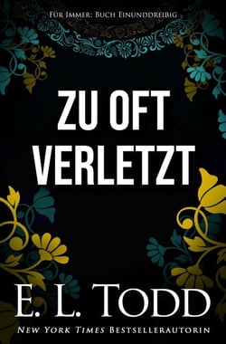 Zu oft verletzt - Für Immer, #31