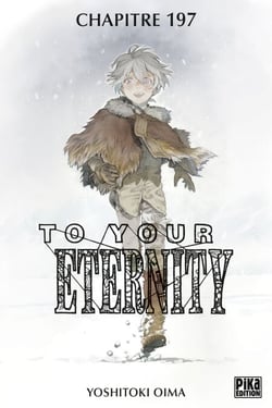 To Your Eternity Chapitre 197-1