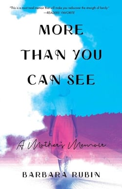 More Than You Can See - A Mother's Memoir