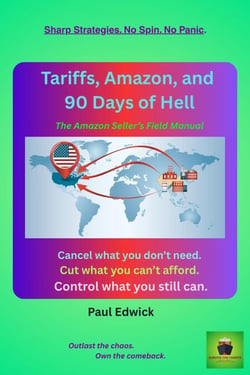 Tariffs, Amazon, and 90 Days of Hell - Tariffs without Tantrums, #3