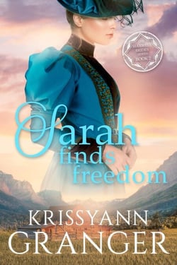 Sarah Finds Freedom - The Maxwell Brides Series, #2
