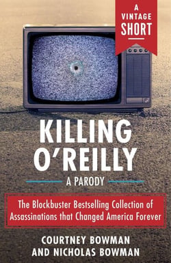 Killing O'Reilly - A Parody