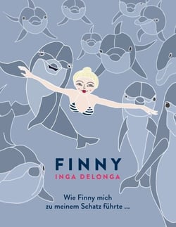 Finny - Wie Finny mich zu meinem Schatz führte ...