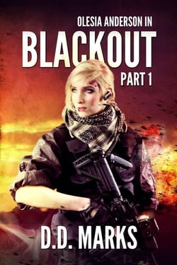 Blackout Part 1: Olesia Anderson Thriller #7.1 - Olesia Anderson, #7.1