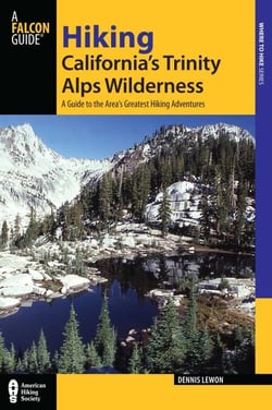 Hiking California's Trinity Alps Wilderness - A Guide to the Area's Greatest Hiking Adventures