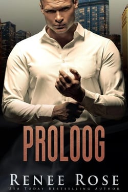Proloog - Chicago Bratva Serie, #1