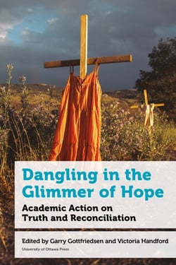 Dangling in the Glimmer of Hope - Academic Action on Truth and Reconciliation