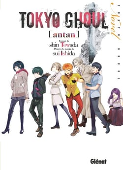 Tokyo Ghoul Roman - Tome 03 - Antan