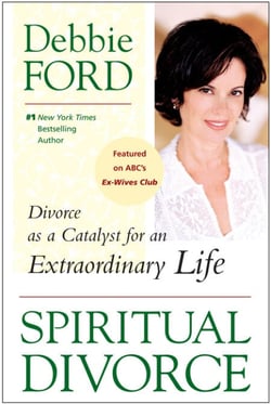 Spiritual Divorce - Divorce as a Catalyst for an Extraordinary Life