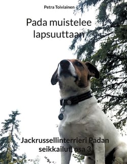 Pada muistelee lapsuuttaan - Jackrussellinterrieri Padan seikkailut, osa 3