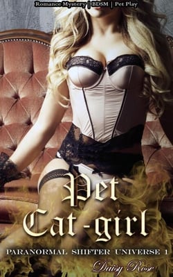 Pet Cat-girl - Paranormal Shifter Universe, #1