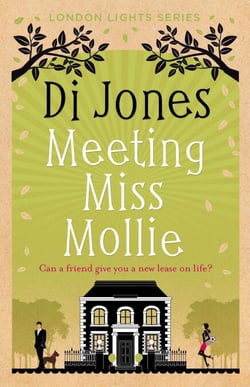Meeting Miss Mollie: An uplifting and heartwarming novel about love, acceptance and moving on - London Lights, #1
