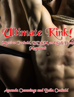 Ultimate Kink! Massive Cuckold, BDSM and Sub Dom Megapack - Stretched By Black: Cuckold, #51