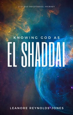 Knowing God as El Shaddai - EL SHADDAI, #1