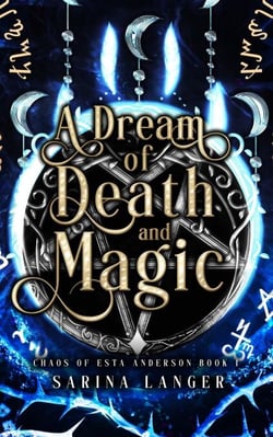 A Dream of Death and Magic - Chaos of Esta Anderson, #1