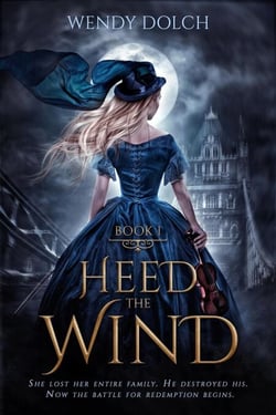 Heed the Wind (Heed the Wind Series) - Heed the Wind, #1