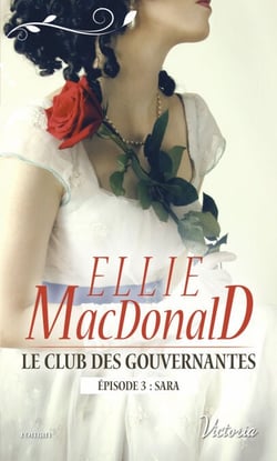 Le club des gouvernantes - Episode 3 - Sara