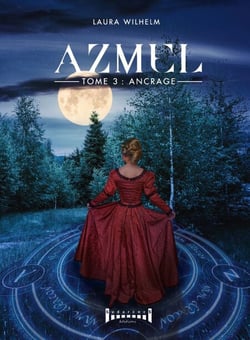 Azmel - Tome 3 - Ancrage