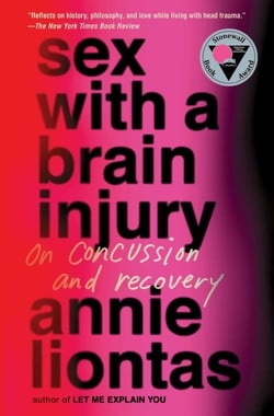 Sex with a Brain Injury - On Concussion and Recovery