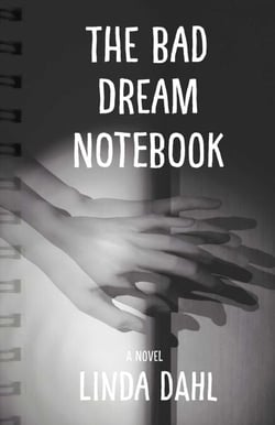 The Bad Dream Notebook - A Novel