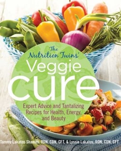 Nutrition Twins' Veggie Cure - Expert Advice And Tantalizing Recipes For Health, Energy, And Beauty