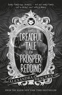The Dreadful Tale of Prosper Redding - Book 1