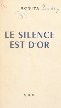 Le silence est d'or
