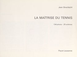 La maîtrise du tennis
