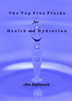 The Top Five Fluids for Health and Hydration - Foods, Fluids, and Fortifiers, #2