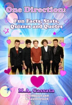 One Direction: Fun Facts, Stats, Quizzes and Quotes - Fun Facts, Stats, Quizzes and Quotes, #1