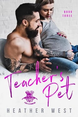 Teacher’s Pet (Book 3) - Fury’s Storm MC, #3