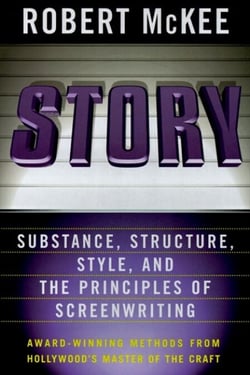 Story - Style, Structure, Substance, and the Principles of Screenwriting