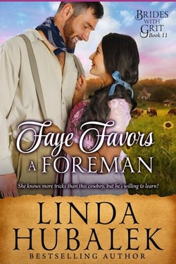 Faye Favors a Foreman - Brides with Grit, #11