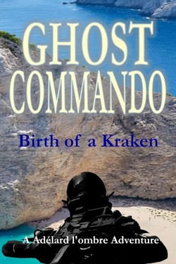 Birth of a Kraken - Ghost Commando, #1