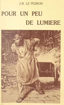 Pour un peu de lumière - Petites histoires du gaz de ville et de l'électricité à Rennes jusqu'à la Première Guerre mondiale
