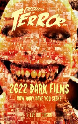 Checklist of Terror 2021: 2622 Dark Films - How Many Have You Seen? - Checklist of Terror