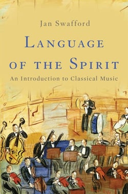 Language of the Spirit - An Introduction to Classical Music