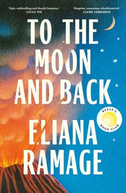 To the Moon and Back - A Reese’s Book Club Pick about a Cherokee woman’s queer coming-of-age and impossible astronaut dream