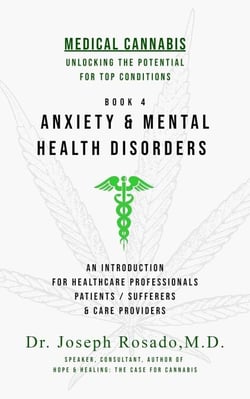 Anxiety &amp; Mental Health Disorders - Medical Cannabis: Unlocking the Potential for Top Conditions, #4