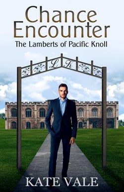 Chance Encounter - The Lamberts of Pacific Knoll, #1