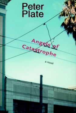 Angels of Catastrophe - A Novel