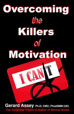 Overcoming the Killers of Motivation
