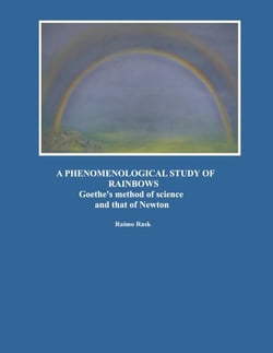 A Phenomenological Study of Rainbows - Goethe's method of science and that of Newton