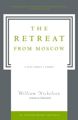 The Retreat from Moscow - A Play About a Family