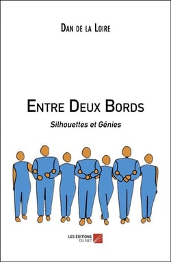 Entre Deux Bords - Silhouettes et Génies