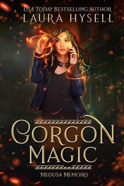 Gorgon Magic - Medusa Memoirs, #2