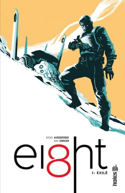 Ei8ht - Tome 1 - Exilé