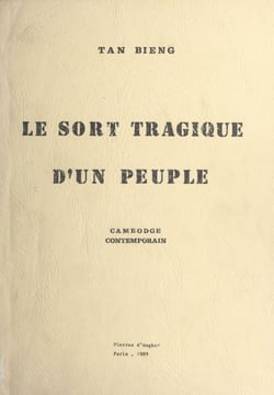 Le sort tragique d'un peuple - Cambodge contemporain