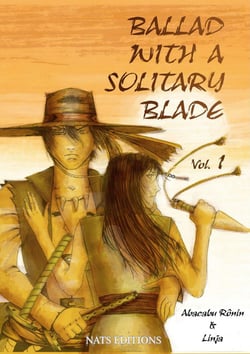 Ballad With A Solitary Blade - Volume 1